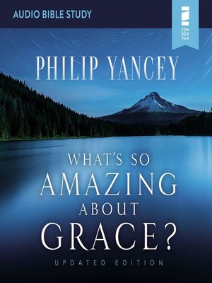 What's So Amazing About Grace? Revised - Audiobook